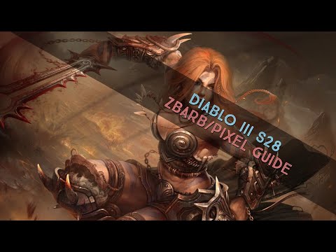 Diablo 3 S28 zBarb/Pixel Guide GR150