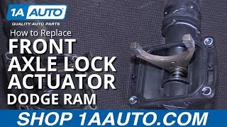 How to Replace Front Axle Lock Actuator 06-16 Dodge Ram 1500