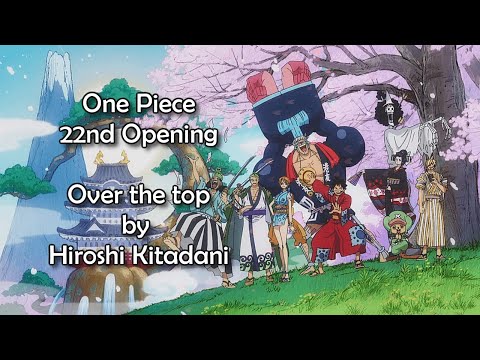 One Piece OP 22 - Over the Top Lyrics