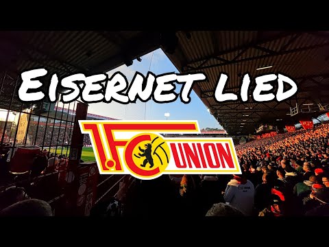 Union Berlin "Eisern Song" | Stadion An der Alten Försterei