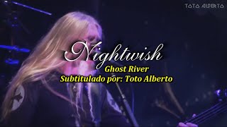 Nightwish - Ghost River 👻🌊 [Subtitulos al Español / Lyrics]