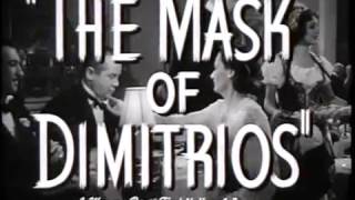 The Mask of Dimitrios trailer 1944 Peter Lorre Sydney Greenstreet