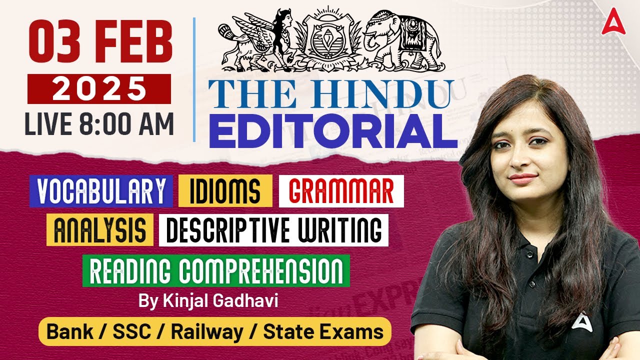 Hindu Editorial Analysis | 3 February 2025 | Vocab, Grammar, Reading, Skimming | By Kinjal Gadhavi