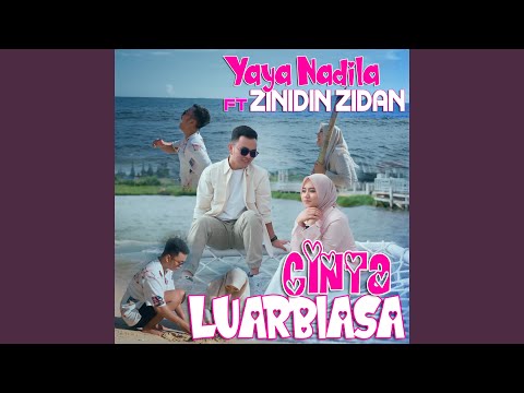 CInta Luar Biasa (feat. Zinidin Zidan)
