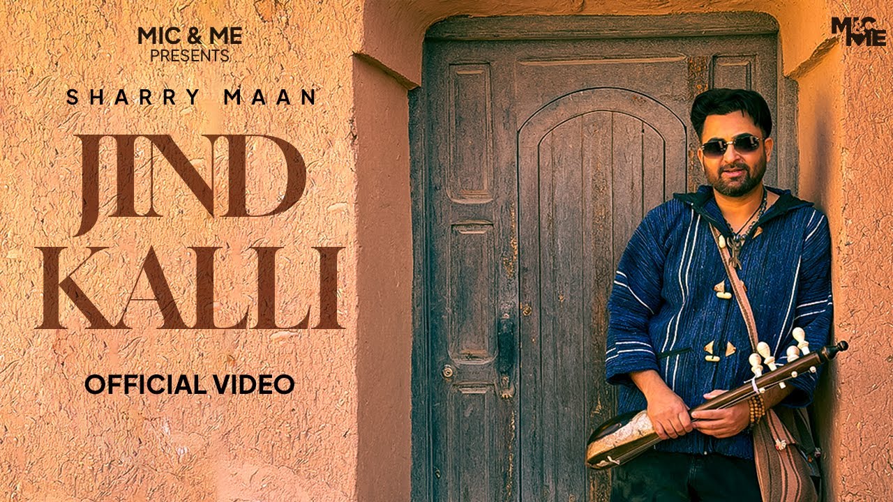 Jind Kalli Lyrics | Sharry Maan