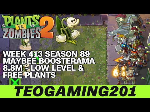 8.8M | Week 413 Maybee Boosterama | PvZ 2 | Arena | Season 89 (LOW LEVEL)