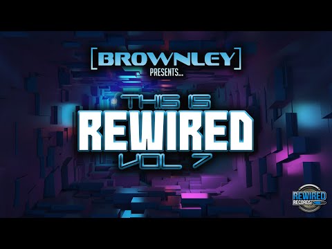 Brownley - This Is Rewired Records Volume 7