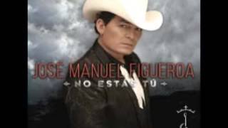 Jose Manuel Figueroa 12 No Estás Tú