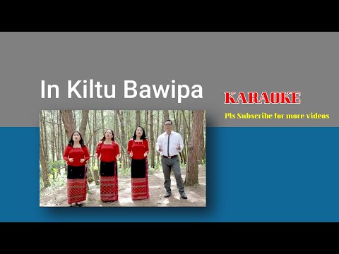 In Kiltu Bawipa Karaoke