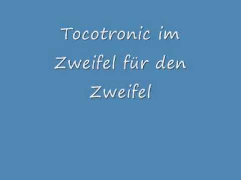 Tocotronic im Zweifel für den Zweifel