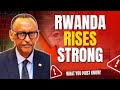 Rwanda Position In The World Will Shock You Voice Of Africa