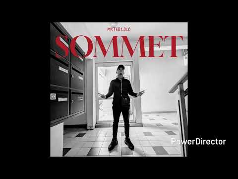 MISTER LOLO - SOMMET (Prod. DYBE Beats)