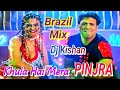 Khula Hai Mera Pinjra Brazil Mix | Dj Kishan | Govinda