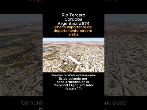Rio Tercero, Cordoba desde el Microsoft Flight Simulator #riotercero #cordoba #msfs #joaha45