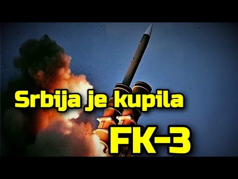 Srbija je nabavila Kineski raketni sistem PVO FK-3 (HQ-22). Novi sistem PVO vojske Srbije.
