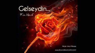 Gelseydin  Fon Müzik