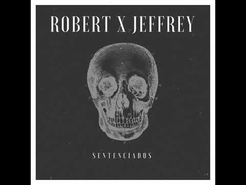 Rober × Jeffrey - SENTENCIADOS💀