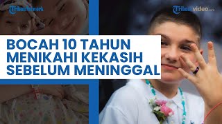 Kisah Sedih Bocah 10 Tahun yang Nikahi Sang Pacar 12 Hari Sebelum Meninggal karena Leukemia