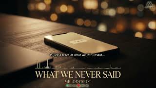 Download lagu 🎵 What We Never Said - Melodyspot | Cinematic Love Ballad 💖 mp3 Download lagu 🎵 What We Never Said - Melodyspot | Cinematic Love Ballad 💖 mp3
