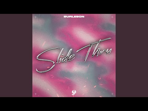 Slide Thru