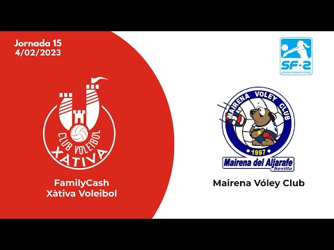 FamilyCash Xàtiva Voleibol - Mairena Voley Club · #sl2f Jornada 15 · 4/02/2023