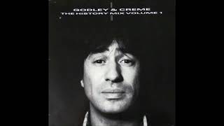 Godley & Creme - The History Mix Volume 1 [US Version] -  Full Album   part 2
