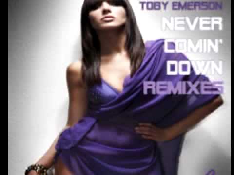 Toby Emerson'Never Comin' Down' (Lazy Rich Remix)