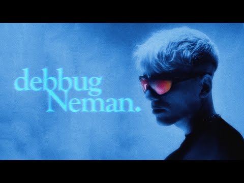 debbug - neman (Official VIdeo)