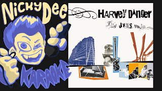 Harvey Danger - Pike St. /  Park Slope (Karaoke)
