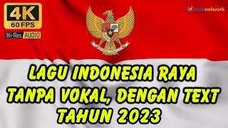 Download lagu KARAOKE INDONESIA RAYA DENGAN TEXT DAN TANPA VOKAL... mp3