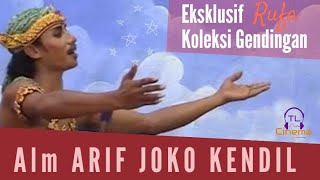 Download lagu Koleksi Gending Kejungan Alm Arif Joko Kendil mp3 Download lagu Koleksi Gending Kejungan Alm Arif Joko Kendil mp3