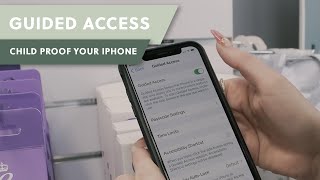 PARENT HACK: Child Proof your iPhone with Guided Access