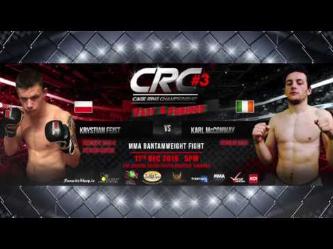 CRC#3 MMA 61kg  Krystian Feist (Ferocity Team) Vs Karl McConway (Shaolin MMA)
