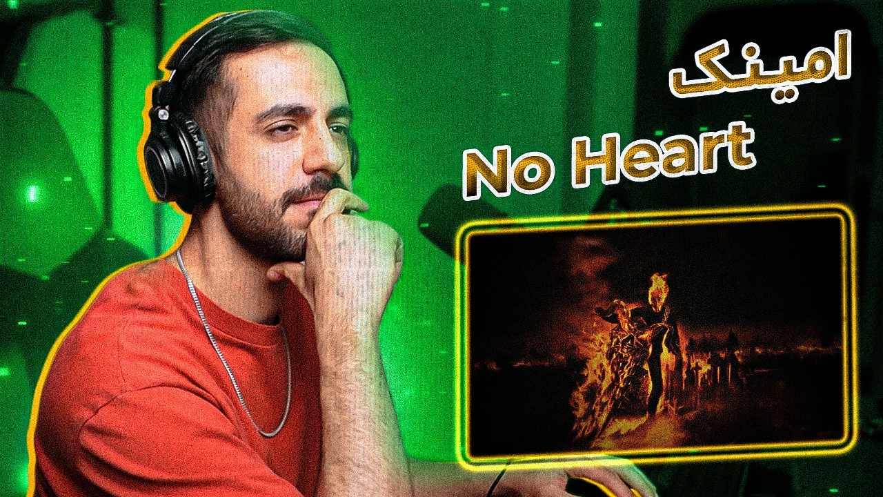 Aminak x NoTsH - No Heart (REACTION) | امینک - نو هارت (ریعکشن)