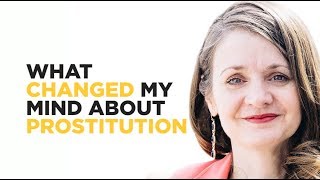 What Changed My Mind About Prostitution
