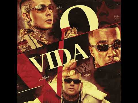 O VIDA - MC GH do 7, MC Cebezinho, MC Paiva, DJ Alba e DJ Japa NK