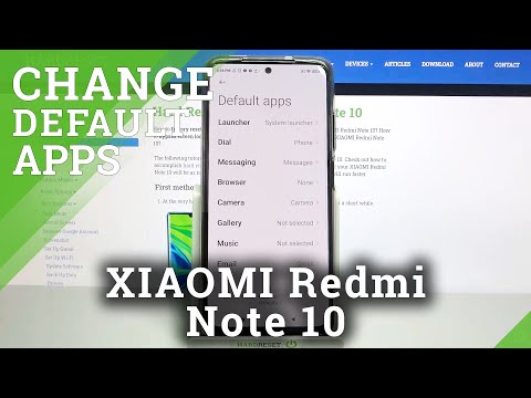 How to Change Default Apps on XIAOMI Redmi Note 10 – Customize Default Apps