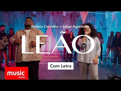 Rebeca Carvalho e Lukas Agustinho - Leão (Ao Vivo) - Com Letra