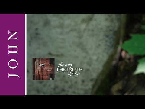 Cover image for YouTube video The Way the Truth the Life