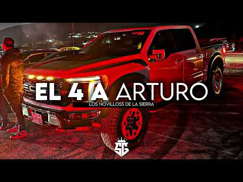 Los Novillos De La Sierra - El 4 A Arturo ( Corridos 2025)