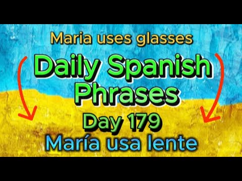 Spanish Phrases Daily!!! Day 179