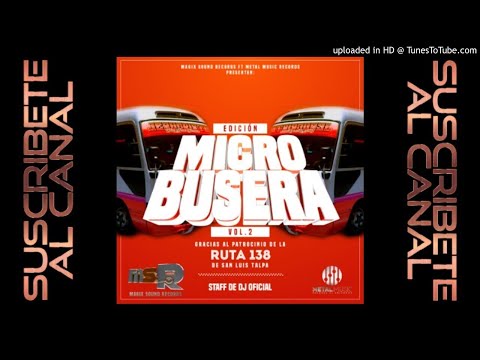 Edición Microbusera Vol. 2 Cumbia Speed (Bass Vs Patadon) Dj Alx (MSR & MMR)