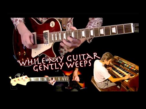 While My Guitar Gently Weeps | Studio Reproduction | Instrumental Video