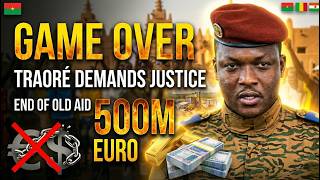 GAME OVER How Ibrahim Traoré Raised €500M Without Western Banks!