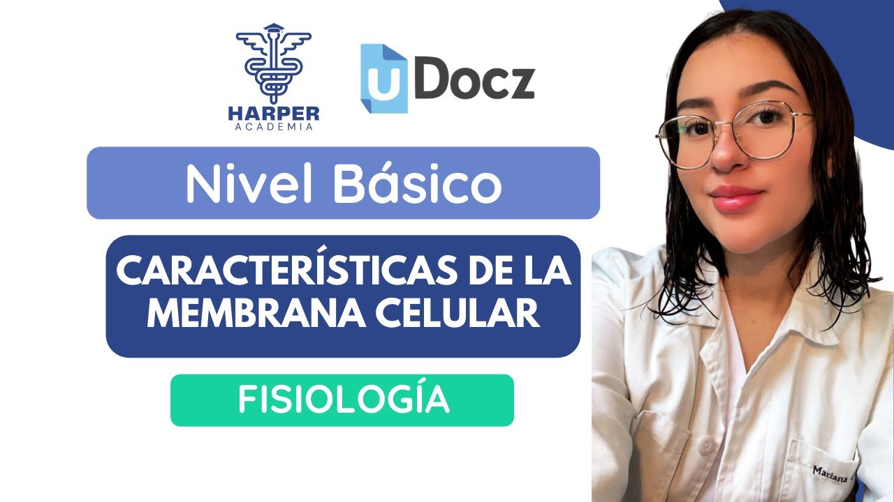 Características de la Membrana Celular con Harper Academia & uDocz 📚| Nivel Básico
