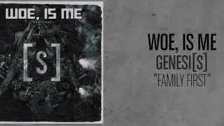 Woe, Is me-Family First Sub. español HQ audio
