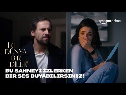 TANIŞTIKLARI İLK AN | İki Dünya Bir Dilek | Prime Video Türkiye