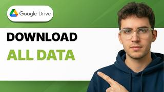 How to Download All Google Drive Data [2026 Full Guide]