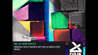 Ben Lb - NanoTech (Andrea Mattioli & Danilo Cris Remix)