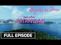 Biyahe ni Drew: Around the world in Batangas! (Full Episode)